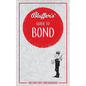 Bluffers Guide to Bond