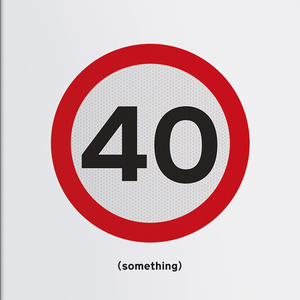 40 Something- Greeting Card